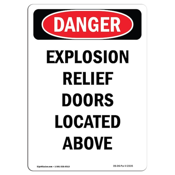 Safety Sign, OSHA Danger, 5" Height, Explosion Relief Doors Located Above, Portrait, 10PK